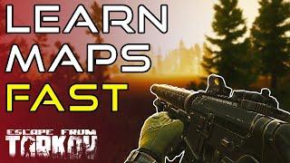 The FASTEST Way To Learn Maps - Escape From Tarkov New Player Resource