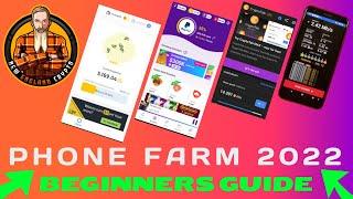 Phone Farm Beginners Guide // 2022 \\ Passive Income Apps