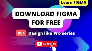 How to Download Figma? Figma instalation Tutorial