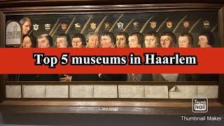 Top 5 Haarlem museums: Frans Hals, Teylers Museum, Haarlem’s museums  | топ 5 музеев Харлема 네덜란드