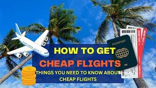 How to Get Cheap Flights