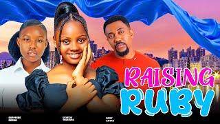 RAISING RUBY - UCHECHI TREASURE, SAPPHIRE EKENG, ROXY ANTAK