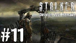 S.T.A.L.K.E.R. Oblivion Lost Remake #11 - Тихие Холмы