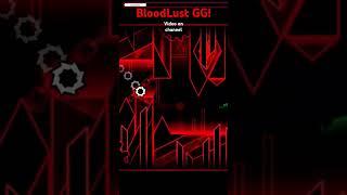 BloodLust GG! #gmd #gd #geometrydash