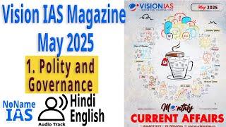 Vision IAS Magazine | May 2025 | 1. Polity and Governance