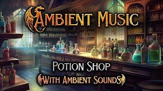 Potion Shop | D&D/TTRPG Ambient Music | 1 Hour | With Ambient Sounds