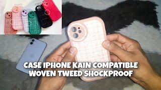 Unboxing Woven Tweed Shockproof Case Kain Compatible With Iphone