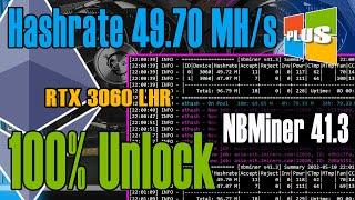 RTX 3060 LHR Ethereum  (ETH) | NBMiner 41.3 - 100% Unlock | 49.70 MH/s improved LHR unlock stability