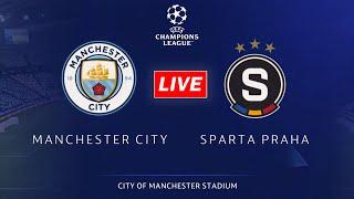 Manchester City vs Sparta Prague | UEFA Champions League Match Live