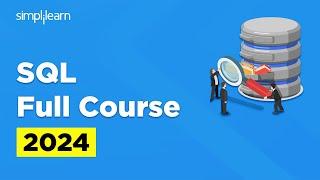 SQL Full Course | SQL Tutorial For Absolute Beginners | SQL | 2024 | Simplilearn