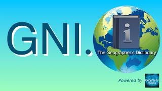 GNI - Gross National Income. The Geographer’s Dictionary. Powered by @GeographyHawks