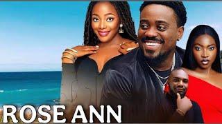 ROSE ANN NIGERIAN MOVIE 2025 - Toosweet Annan, Shaznay Okawa, Cherry Agba - Nollywood Full Movie