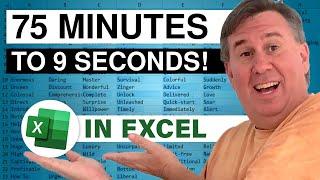 Excel 75 Minute Process To 13 Seconds - Episode 2523