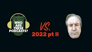 WATP VS Stuttering John 2022 pt. II
