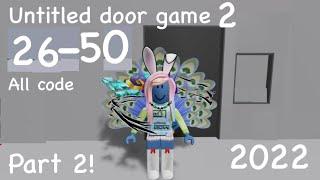 Untitled door game 2 | Stage 26-50 in 2022