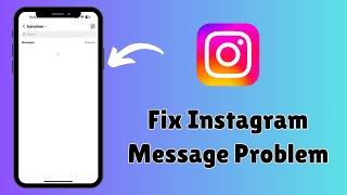 How to Fix Instagram Message Problem | Instagram Message Sending Problem | iPhone