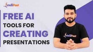 Free AI Tool For Creating Presentations | AI Presentation Creator | Best AI Tools | Intellipaat