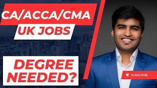 CA Jobs in UK | ACCA UK Career | Is Degree Needed? Accounting Careers