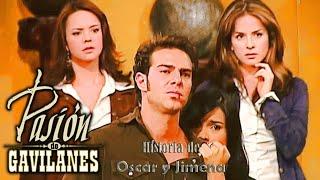 Pasion de Gavilanes: Oscar y Jimena (108) - Oscar pelea con Fernando