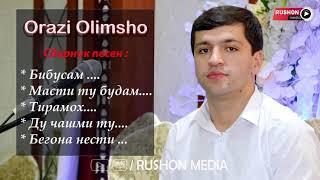 Орази Олимшо / Orazi Olimsho / -- Сборник лучших песен