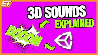 How To Use 3D SOUNDS in Unity