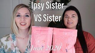 Ipsy Glam Bag | June 2020 | Sister VS Sister