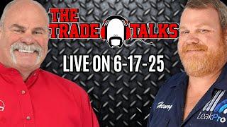 The Trade Talks Live | 6-17-25