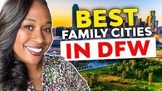 7 Best Places To Live In Dallas Fort Worth Texas For Families