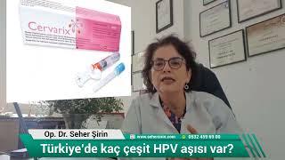 HPV Aşısı Neden Önemli? Kaç çeşit Hpv Aşısı vardır? Hpv Aşıları nelerdir?