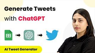 How to Generate Tweets Using ChatGPT - AI Tweet Generator