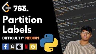 Partition Labels | Leet code 763 | Theory explained + Python code