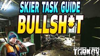 Bullshit - Skier Task Guide - Escape From Tarkov