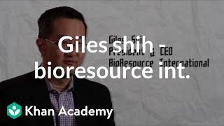 Giles Shih - President and CEO of BioResource International | Entrepreneurship | Khan Academy