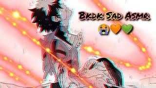 Bakudeku sad ASMR  warning ️  it's sad