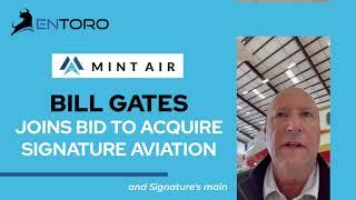 Mint Air's CEO Brian Kendrick Comments on Bill Gates Purchasing Signature Aviation