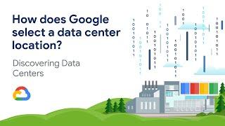 How does Google select a data center location?