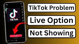 TikTok Live Option Not Showing in iPhone | How to Go Live on TikTok iPhone | 2023