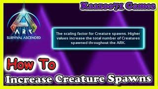 Increase Creature Spawns Ark Survival Ascended 