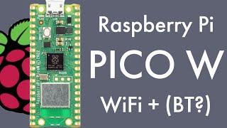 WiFi Enabled Pico for only $6! - Raspberry Pi Pico W overview