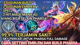 2 HIT ULTI? SET BUILD PHARSA TERSAKIT 2024 | EMBLEM DAN BUILD PHARSA TERSAKIT META BARU!