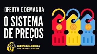 O Sistema de Preços | A Função dos Preços em uma Economia de Mercado