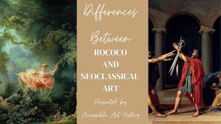 Differences between Rococo and Neoclassical Art || Art History Comparisons