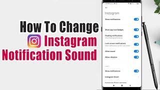 How To Change Instagram Notification Sound on Android