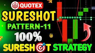 Quotex 100% Winning Sureshot Pattern- 11 | Brazilian Sureshot Strategy For 1 minutes #quotex