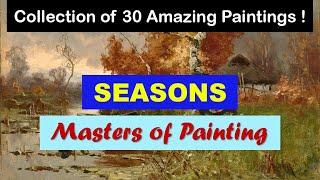 Masters of Painting | Fine Arts | Seasons | Art Slideshow | Great Painters | Painting Category