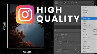 Best Instagram Export Settings for Photos 2022