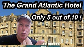 The Grand Atlantic Hotel at Weston Super Mare a review and score on the door  Rate My Travel.