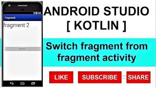 [ KOTLIN ] OPEN FRAGMENT FROM ANOTHER FRAGMENT ACTIVITY ON BUTTON CLICK - ANDROID STUDIO TUTORIALS