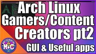 The Ultimate Guide to Arch Linux Gaming/Content creation for Beginners | part 2 |