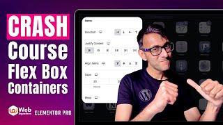 Flex Container Crash Course - Elementor Wordpress Tutorial